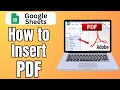 How to Insert PDF in Google Sheets Cells (2024)
