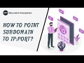 How To Point Subdomain To IP : Port? | #programming
