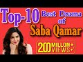 Top 10 Best Dramas of Saba Qamar 2025 | Saba Qamar Best Dramas | 