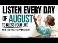 PRAY THIS Powerful August Prayer for Blessings And Breakthrough (Say This Every Day)
