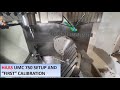 HAAS UMC 5 axis CNC MILL SETUP AND CALIBRATION