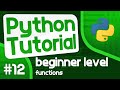 Python Programming Tutorial #12 - Functions