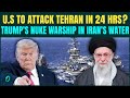 US Vs Iran NUCLEAR War in 24 Hours? U.S Nuclear Warship USS Abraham Lincoln, F-15 Jets Reach Iran