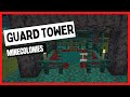 Everything you need to know about the Guard Tower