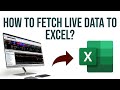 How to fetch Live (tick by tick) Data to Excel?  | Fetch Real Time NSE Feed to Excel