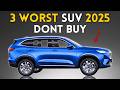 3 WORST and 4 BEST SUV's you Should Buy in 2025