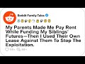 My Parents Made Me Pay Rent While Funding My Siblings’ Futures—Then... - Reddit Family Tales