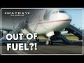 Out of Fuel at 39,000 Feet! | Mayday Air Disaster