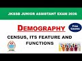 Demography - Census, It's Features and Functions For JKSSB Junior Assistant Exam Part 2