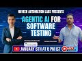 Agentic AI for Software Testing By ContextQA - Naveen Automation Labs