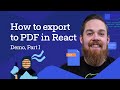 How to Export to PDF in React: Methods | React PDF Generator Part 1