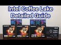 Coffee Lake Overview - i3 / i5 / i7 - H310 / B360 / H370 / Z370
