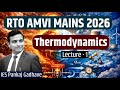 RTO AMVI MAINS 2026 | Thermodynamics | Lecture 1 | IES Pankaj Gadhave #rtoamvi2026  #rtoamvimains