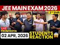 JEE Mains 2026: 2 Apr Shift 2 Exam Student Reaction LIVE from Kota | Paper Level, Weightage, Cutoff