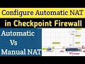 Day-05  Automatic NAT Configuration In Checkpoint Firewall |  Checkpoint firewall R80.10