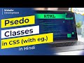 CSS छद्म कक्षाएं हिंदी में उदाहरण के साथ | वेबसाइट विकास पूर्ण पाठ्यक्रम हिंदी में #31