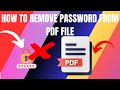 How to Remove Password From PDF File (2026)
