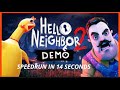 Hello neighbor 2 demo speedrun