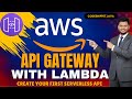 ⚡Your First Serverless API with AWS API Gateway \u0026 Lambda | Hands on Demo