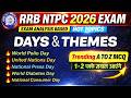 RRB NTPC 2026 | Important Days \u0026 Themes 2025 | 100% Sure Shot Trending Questions | Revision