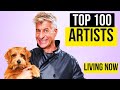 TOP 100 CONTEMPORARY ARTISTS LIVING TODAY