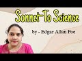 Sonnet to  Science by Edgar Allan Poe, line by line Explanation #English Literature Poem