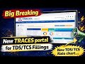 Big Breaking 🔥 New TRACES Portal Launch | TDS/TCS Filing New System + Latest Rate Chart Explained  