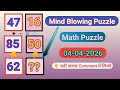 🔥 Mind Blowing Puzzle | Solve करके दिखाओ | Puzzle Solve | Math Puzzle 04/04/2026