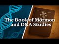 The Book of Mormon and DNA Studies