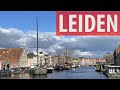 Leiden- Top 10 Things to See \u0026 Do