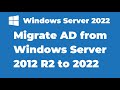 19. Migrate Active Directory from Windows Server 2012 R2 to Server 2022