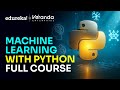 Machine Learning with Python Full Course [2026] | Machine Learning - Beginner to Advanced | Edureka