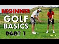 Golf Swing Basics - Golf Lesson For Beginners Part 1 (2022)