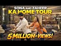Sona aur Zaheer ka #HomeTour 🏠🧿