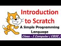 Introduction To Scratch ( A Simple Programming Language) Class 3 Computer - CBSE /CAIE /