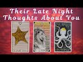 18+ Your Persons Late Night Thoughts About You 💋Pick A Card💋