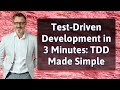 Test-Driven Development in 3 Minutes: TDD Made Simple