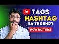 YouTube Tags and Hashtags are DEAD in 2026 (do this instead)