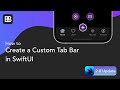 SwiftUI Tutorial - How to create a custom tab bar | BLCKBIRDS
