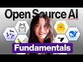 Open Source AI Fundamentals In 17 Minutes