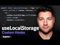React Custom Hooks: useLocalStorage - Simply Explained!
