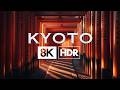 Kyoto, Japan | 8K HDR