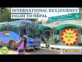 Ep 01 Budgeted India to Nepal International DTC VOLVO Bus Journey in Rs 2815-Complete detail \u0026 Views