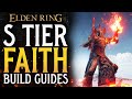 Elden Ring TOP 3 FAITH Meta Builds! S TIER Faith Build Guides!