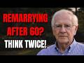 Men Over 60   The Truth About Remarrying