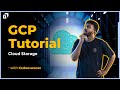 Google Cloud Platform Tutorial - Part #3 | Google Cloud Storage | Persistent Disks | Blob | @SCALER