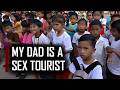 Daddy forgot you: The unloved children of Sex Tourists | Investigate Asia