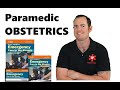 Paramedic Obstetrics lecture ALL you need to know