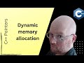 Dynamic Memory Allocation -- C++ Pointers Tutorial [8]