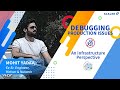 Debugging Production Issues: An Infrastructure Perspective | Scaler Academy